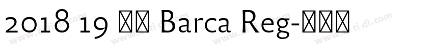2018 19 巴萨 Barca Reg字体转换